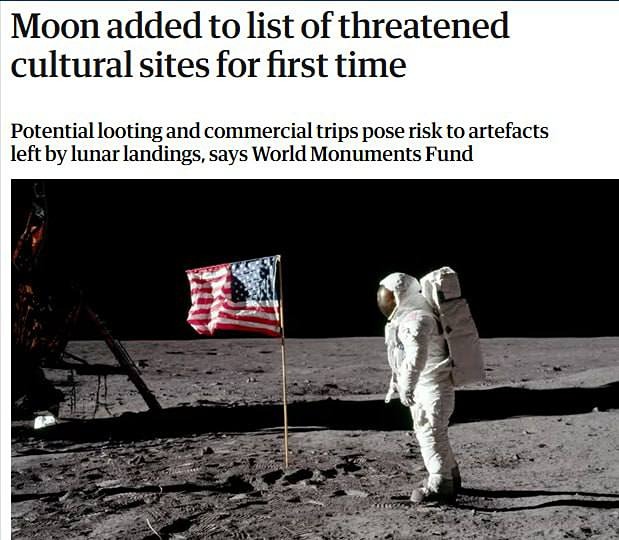 The Guardian сообщает, что впервые Луна была включена в список объектов Всемирного наследия, находящихся под угрозой исчезновения